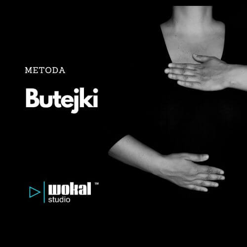 Kurs Metody Butejki – ćwiczenia oddechowe dla wokalistów, mówców i osób pracujących głosem. Nauka prawidłowego oddychania.